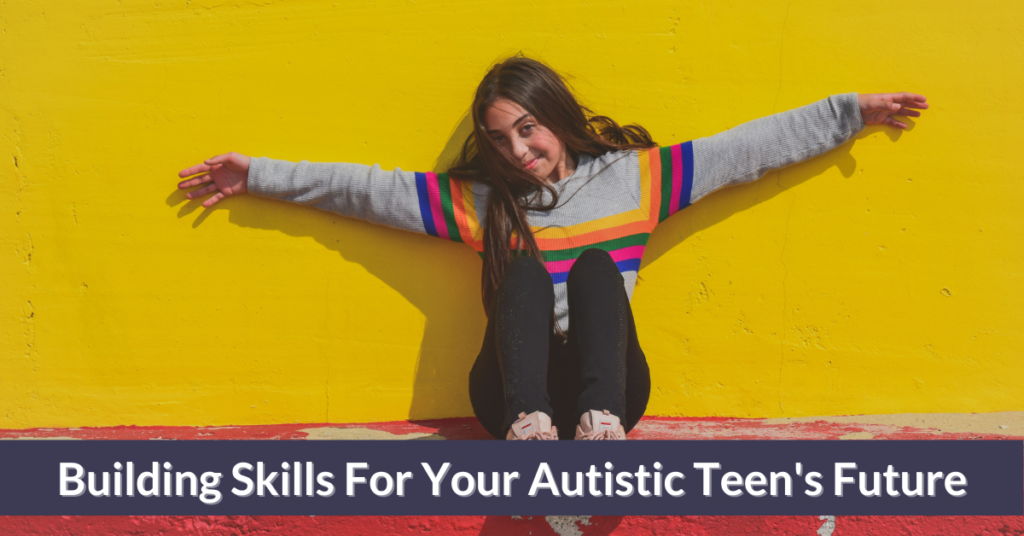 building skills autistic teens 